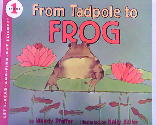 Let‘s read and find out science：From Tadpole to Frog  L3.0